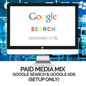 Paid Media Mix (Google Search + Google Ads Display) - Setup Only